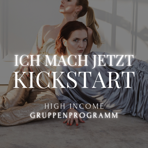 Ich mach jetzt KICK-START!