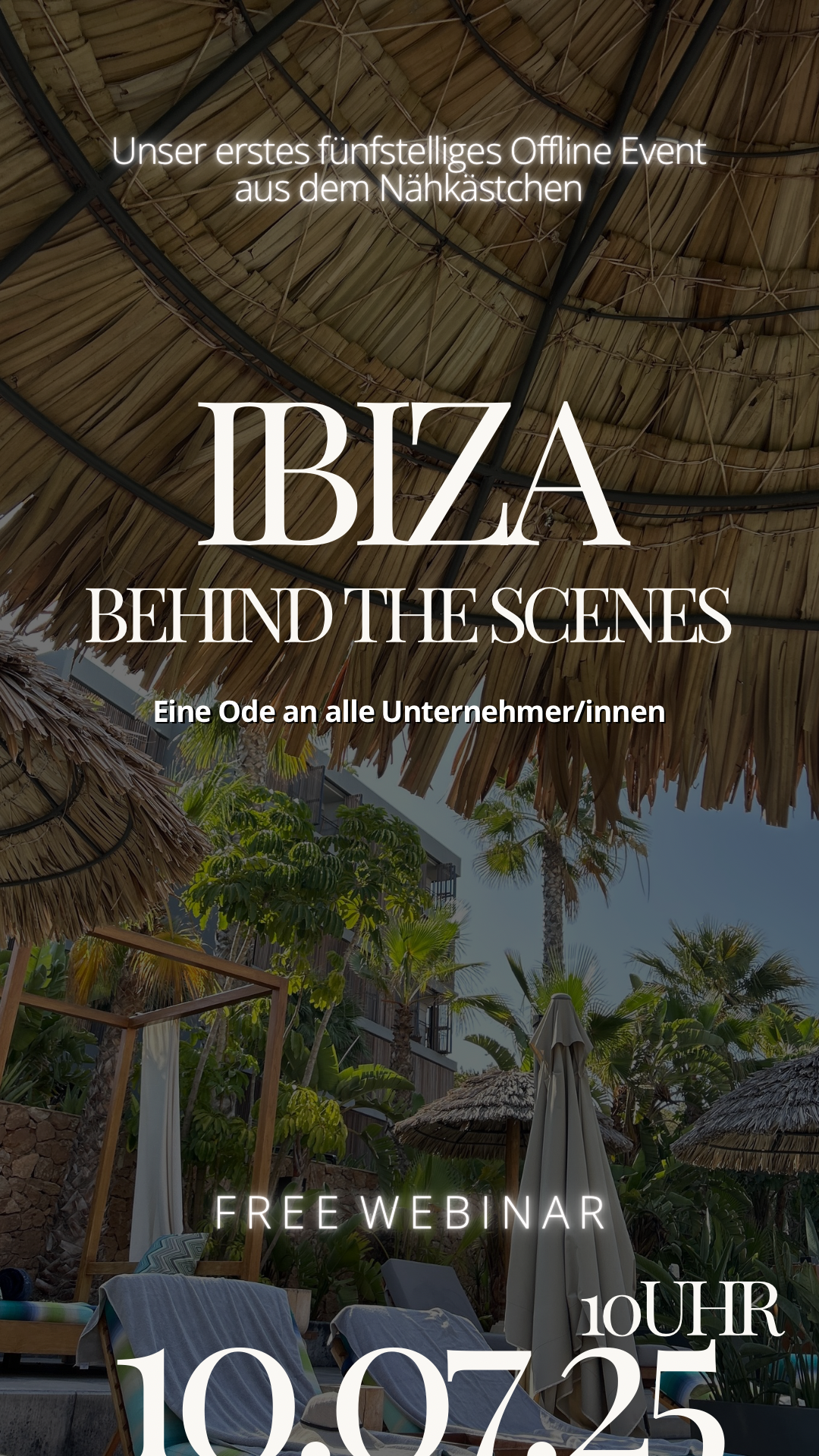 WEBINAR - Behind the Scenes Ibiza